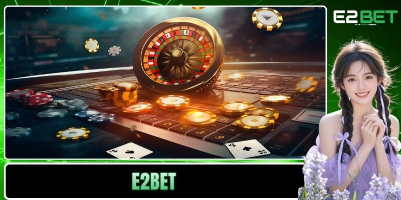 E2BET