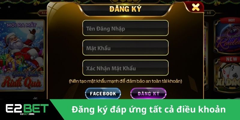 Đăng Ký E2BET | Tận Hưởng Không Gian Cá Cược Chuyên Nghiệp 3 Hội viên đăng ký đáp ứng tất cả điều khoản