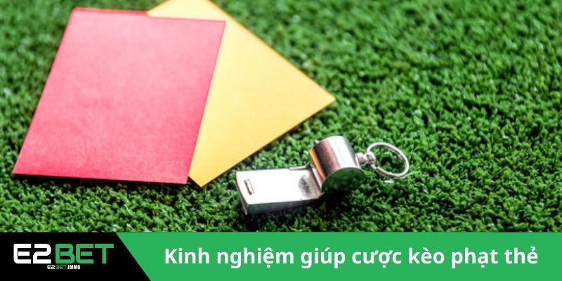 Kèo Thẻ Phạt Và Đặc Trưng Nổi Bật Trong Cá Cược Thể Thao Tại E2BET 4 Kinh nghiệm giúp cược kèo phạt thẻ hiệu quả