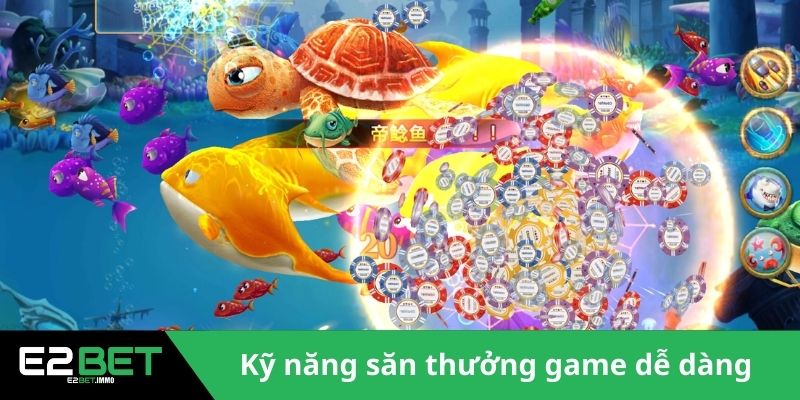 Kỹ năng săn thưởng game dễ dàng 