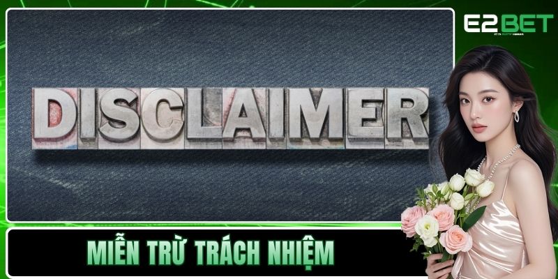 Miễn trừ trách nhiệm