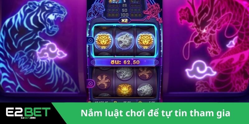 Dragon Tiger E2BET – Nghệ Thuật Chinh Phục Bàn Cược Rồng Hổ 3 Nắm luật chơi để tự tin tham gia