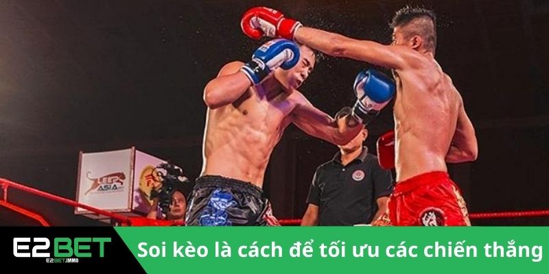 Soi kèo là cách để tối ưu các chiến thắng 
