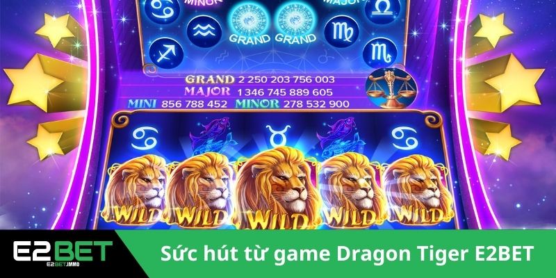 Dragon Tiger E2BET – Nghệ Thuật Chinh Phục Bàn Cược Rồng Hổ 2 Sức hút từ game Dragon Tiger E2BET